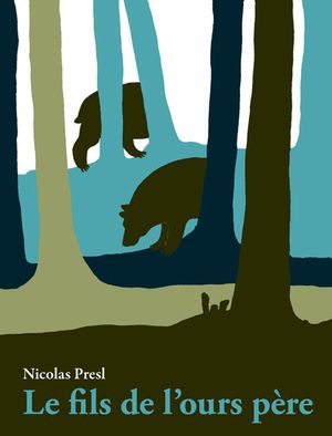 Le Fils de l'ours père