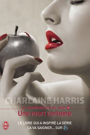 Une mort certaine - La Communauté du sud, tome 10