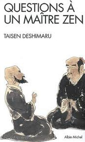 Questions à un maître Zen