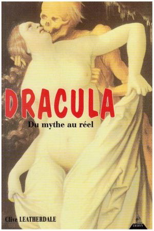 Dracula, du mythe au réel