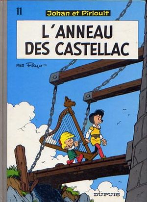 L'Anneau des Castellac - Johan et Pirlouit, tome 11
