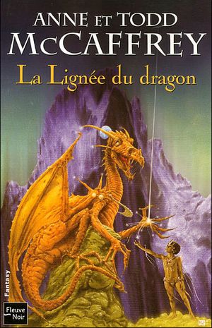 La Ballade de Pern : La Lignée du dragon