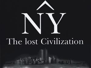 NY, the Lost Civilization