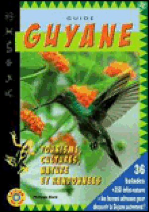 Guyane, culture, nature, loisirs et randonnées