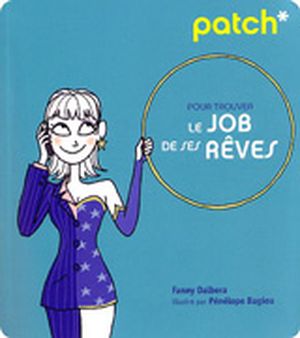 Patch pour trouver le job de ses rêves