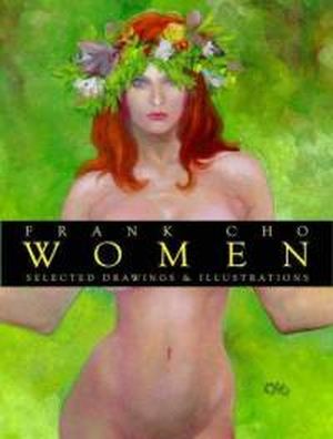 Frank Cho Women: Selected Drawings & Illustrations