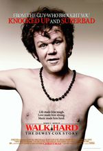 Affiche Walk Hard : The Dewey Cox Story Affiche Walk Hard : The Dewey Cox Story