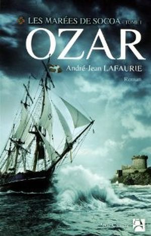 Ozar - Les marées de Socoa, tome 1