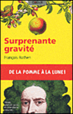 Une gravité remarquable