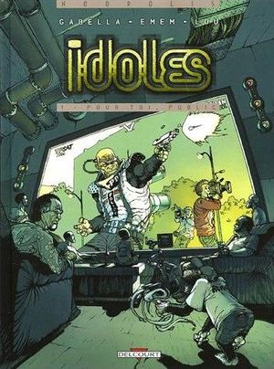 Pour toi, public - Idoles, tome 1