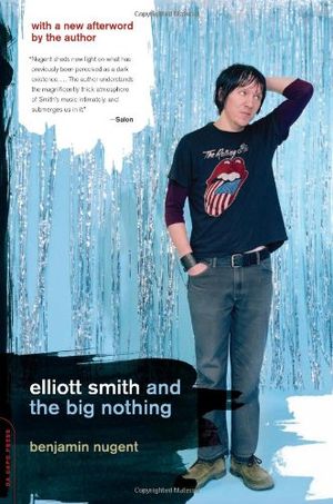 Elliot Smith and the big nothing