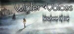 Winter Voices - Episode 2: Nowhere of me