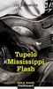 Tupelo Mississipi Flash