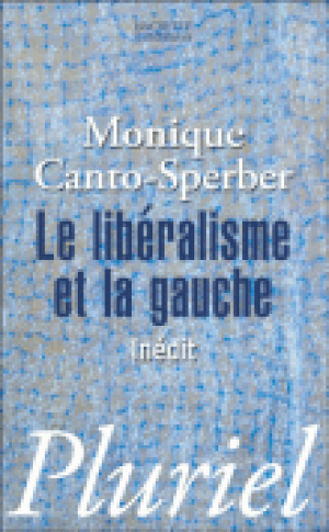 Le Libéralisme et la Gauche