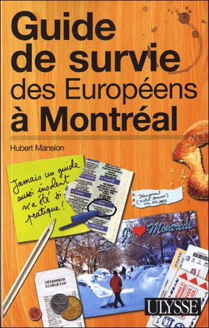 Guide de survie des européens à Montréal