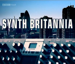 image-https://media.senscritique.com/media/000000156326/0/synth_britannia_the_emergence_of_british_synth_pop.png