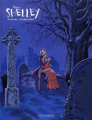 Percy - Shelley, tome 1