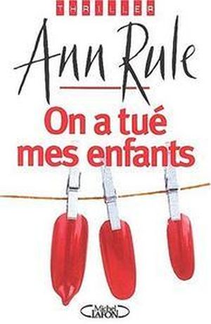 On a tué mes enfants