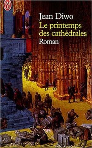 Le printemps des cathédrales