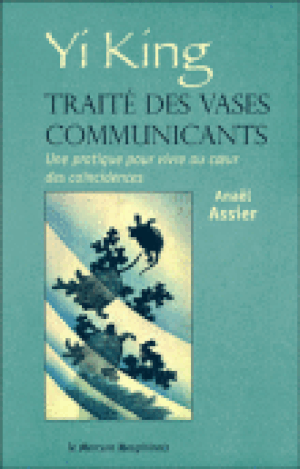 Yi King, traité des vases communicants