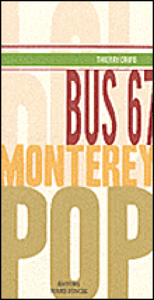 Bus 67 Monterey pop