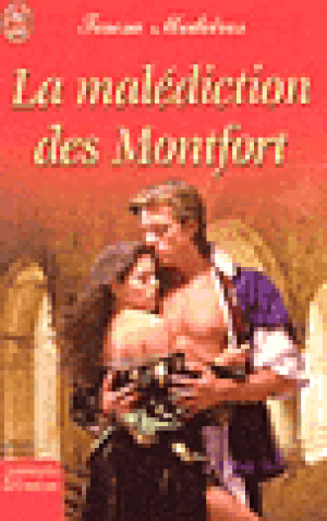 La malédiction des Montfort