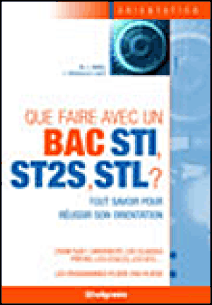 Que faire avec un bac STI SMS STL ?