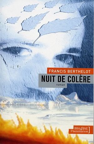 Nuit de colère - Le Rêve du démiurge, tome 5