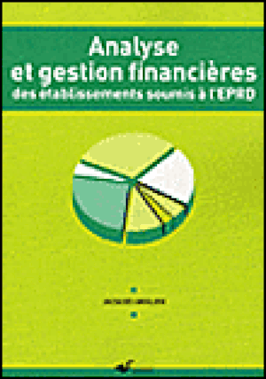 Analyse et gestion financières des établissements soumis à l'EPRD