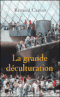La Grande Déculturation