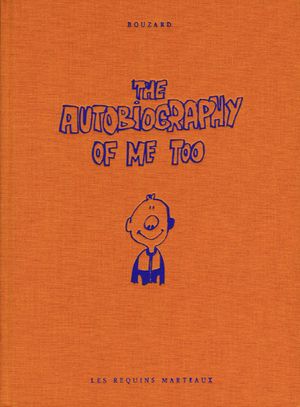 The Autobiography Of Me Too