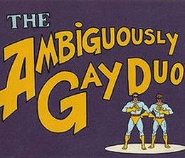 image-https://media.senscritique.com/media/000000157625/0/the_ambiguously_gay_duo.jpg