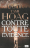 Contre toute évidence