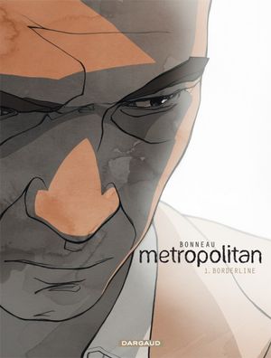 Borderline - Metropolitan, tome 1