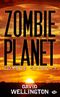Zombie Planet - Zombie Story, tome 3