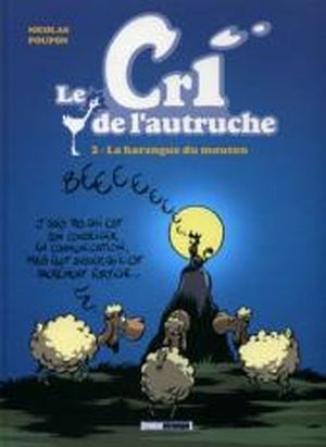 La harangue du mouton- Le cri de l'autruche, tome 2