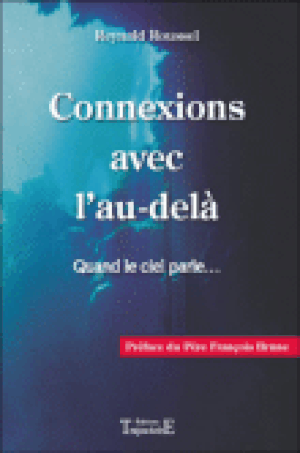 Connexions avec l'au-delà : quand le ciel parle