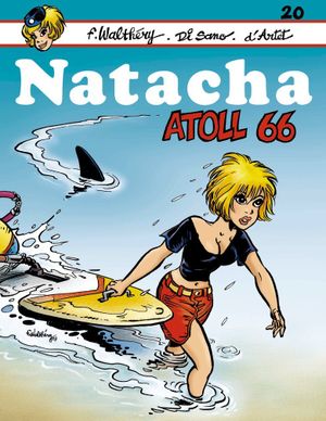 Atoll 66 - Natacha, tome 20