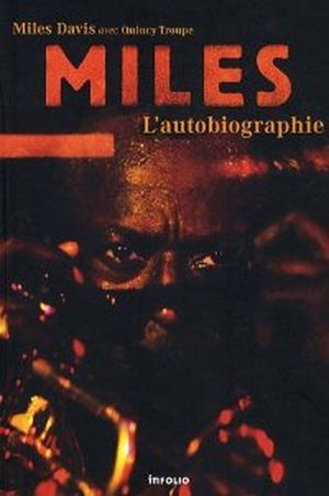 Miles, l'autobiographie