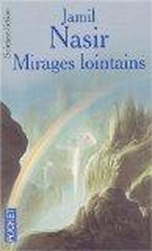 Mirages lointains