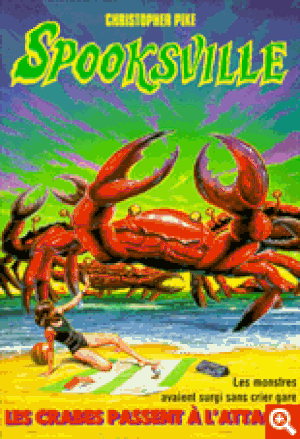 Les crabes passent à l'attaque - Spooksville, tome 18