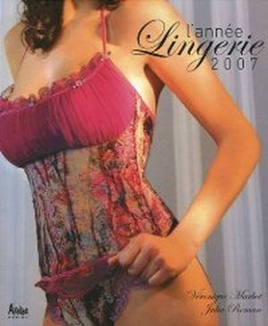 L'année Lingerie 2007