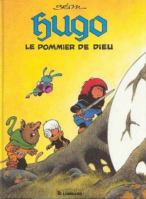 Le Pommier de Dieu - Hugo, tome 3 (1988)