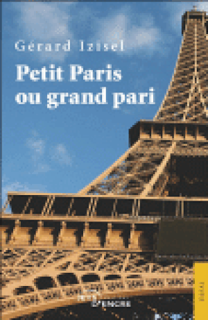 Petit Paris ou grand Paris