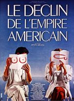 Affiche Le Déclin de l'empire américain Affiche Le Déclin de l'empire américain