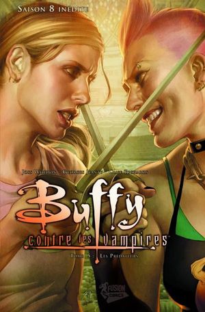 Les Prédateurs - Buffy contre les vampires : Saison 8, tome 5