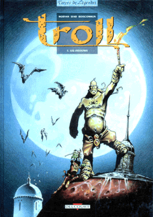 Les Insoumis - Troll, tome 1