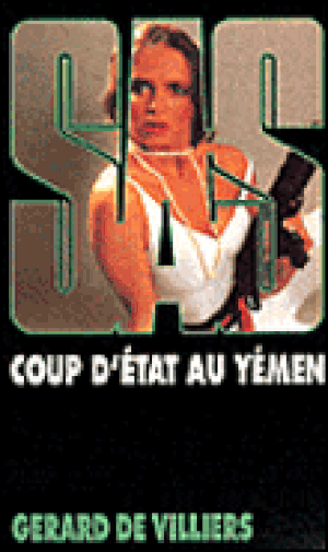 Coup d'état au Yémen - SAS, tome 83