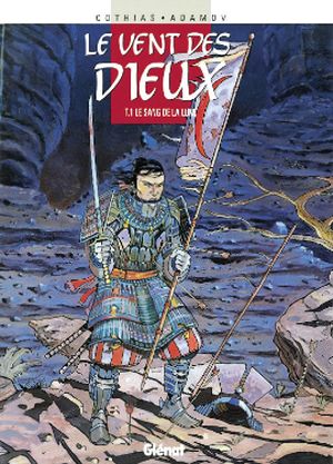 Le Sang de la lune - Le Vent des Dieux, tome 1