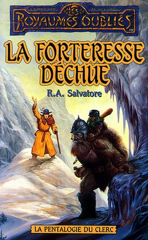 La Forteresse déchue - La Pentalogie du clerc, tome 4